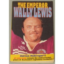 WALLY LEWIS Hand Signed ‘The Emperor Auto Biography Book